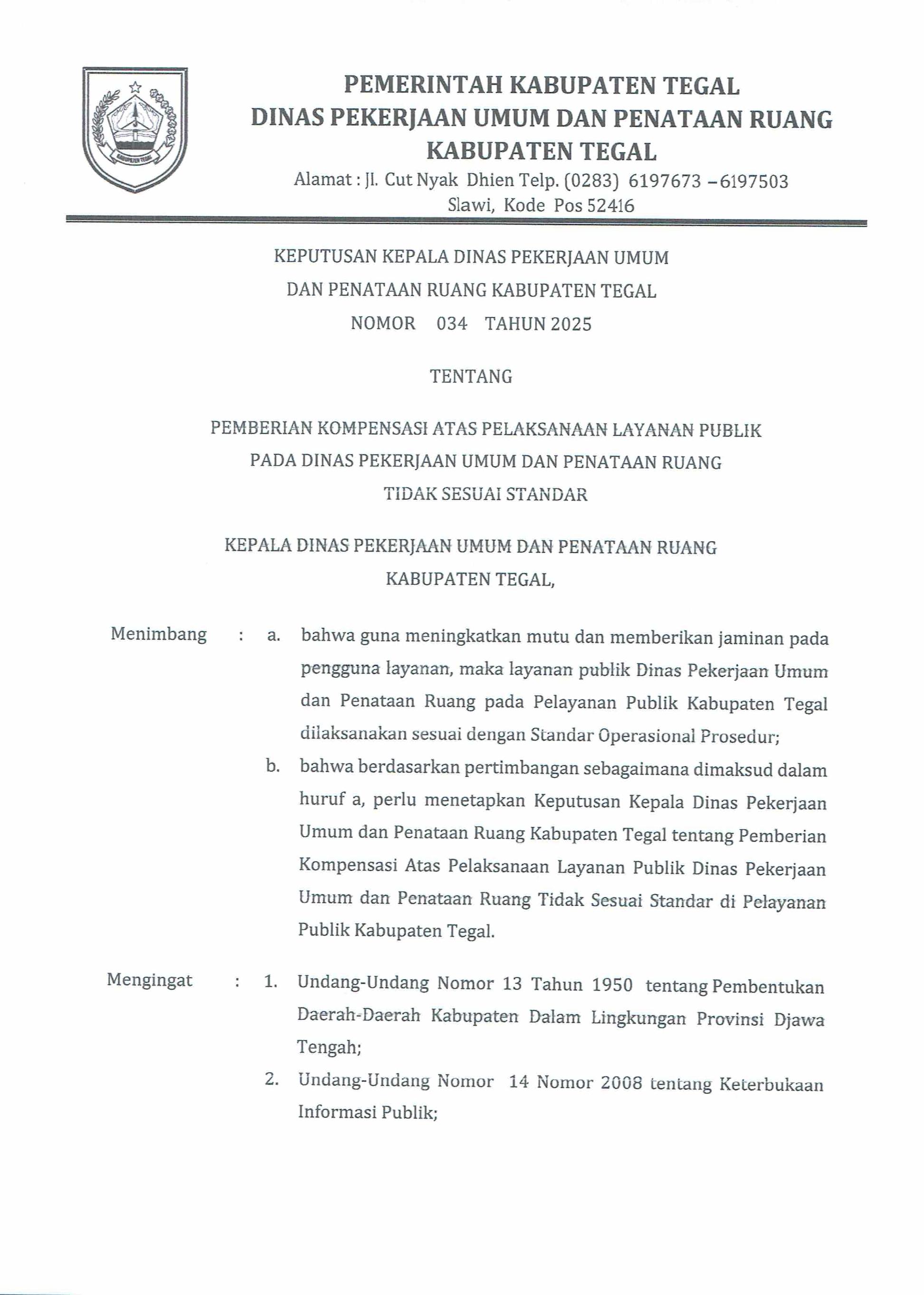 PEMBERIAN KOMPENSASI ATAS PELAKSANAAN LAYANAN PUBLIK